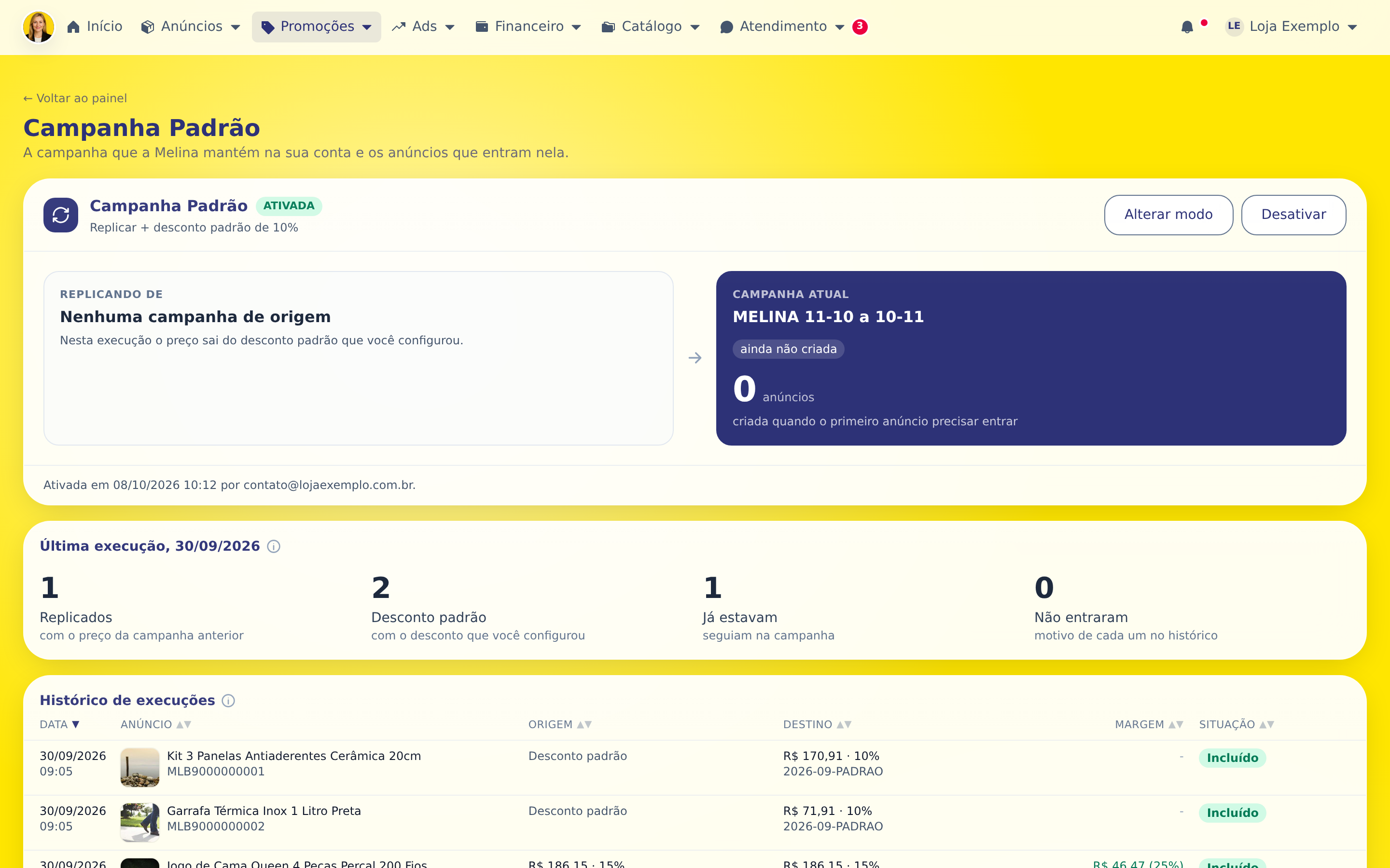 Passo 1: Com a Campanha Padrão ligada, a tela mostra a campanha atual, o modo escolhido com o desconto e o resumo da última execução.